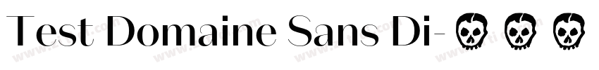 Test Domaine Sans Di字体转换